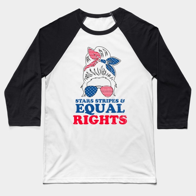 Retro Messy Bun Pro Choice Stars Stripes Equal Rights Feminist Gift Baseball T-Shirt by BadDesignCo